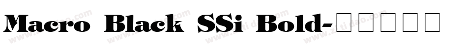 Macro Black SSi Bold字体转换